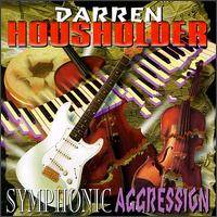 Darren Housholder : Symphonic Aggression